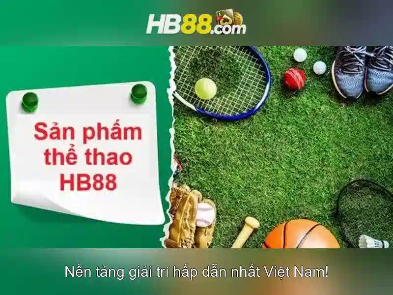 hb88 khuyen mai – Nguon goc va su nhiem vu