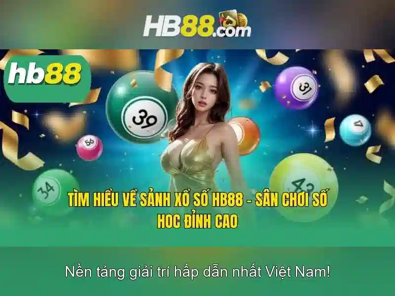 HB88: Nền tảng cá cược trực tuyến an toàn và giải trí