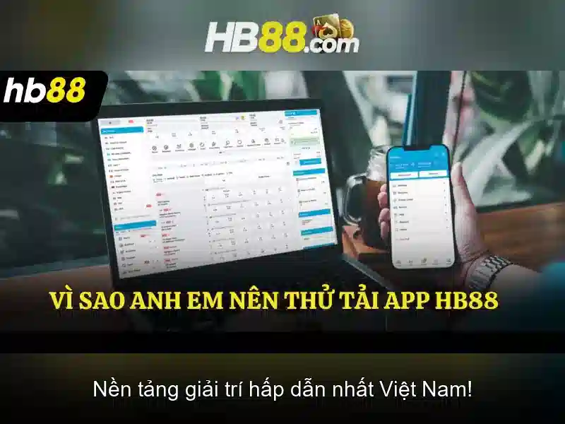 Hb88: Nền tảng cá cược trực tuyến và những điều cần biết