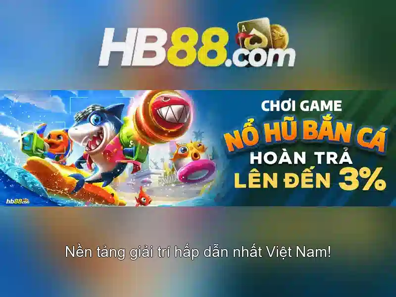 đăng nhập hb88 – Trải nghiệm và đánh giá tổng quan